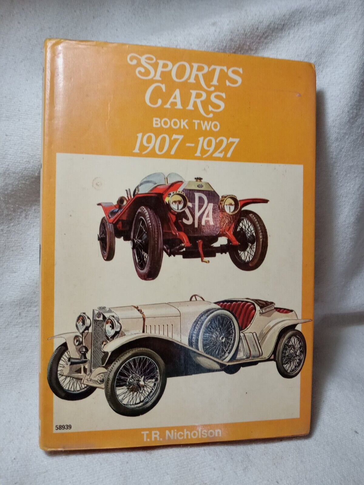 Sports Cars Book Two 1907-1927 T.R. Nicholson 1970 First American Edition (R293)
