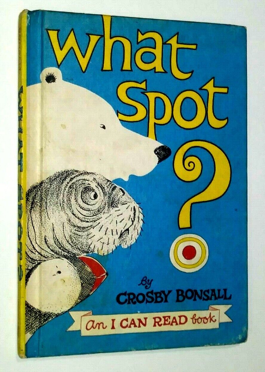 What Spot? by Crosby Bonsall Polar Bear Puffin & Walrus Children\'s Book 1st ED