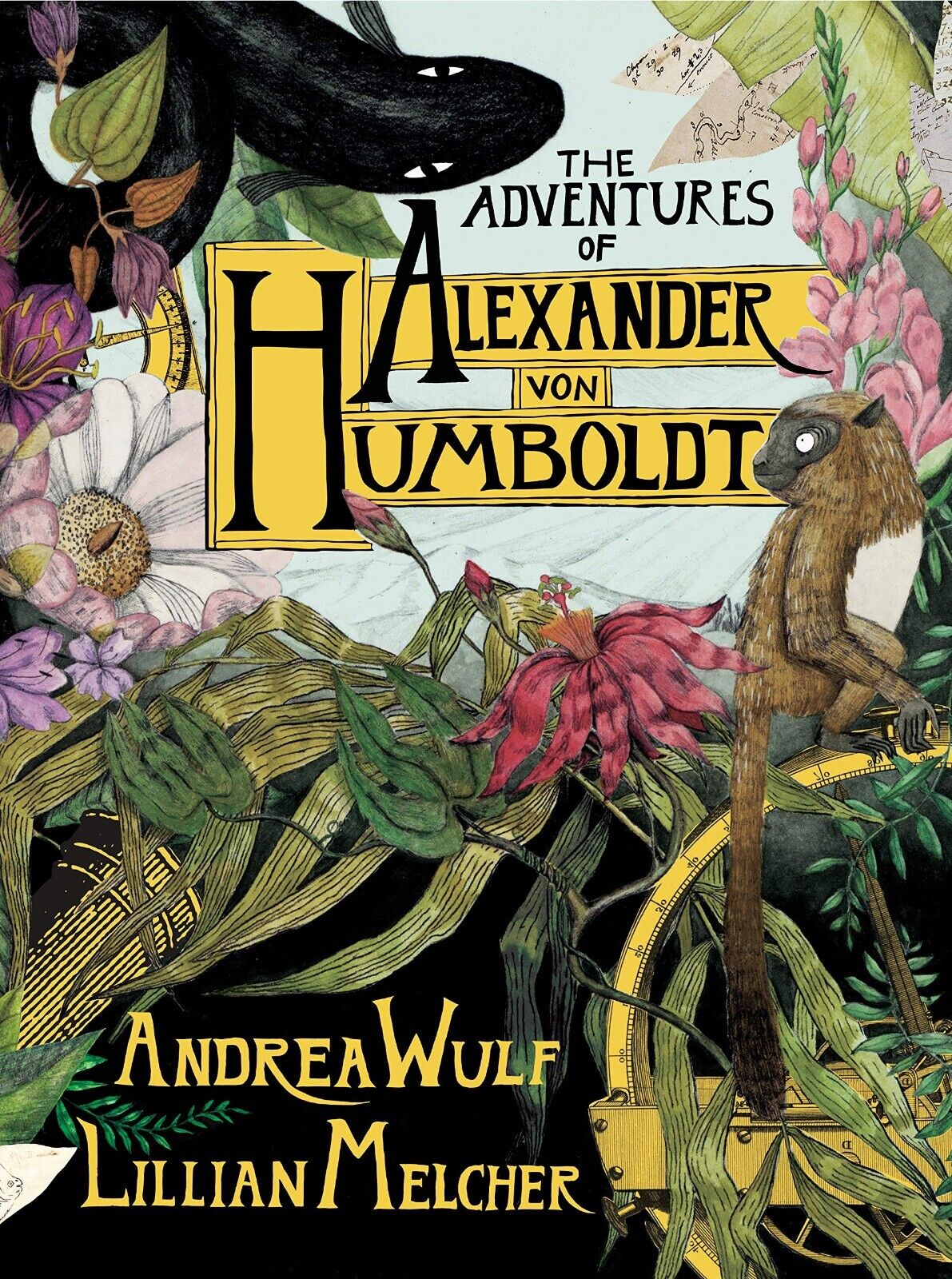 The Adventures of Alexander Von Humboldt Pantheon, 2019 ILLUSTRATED