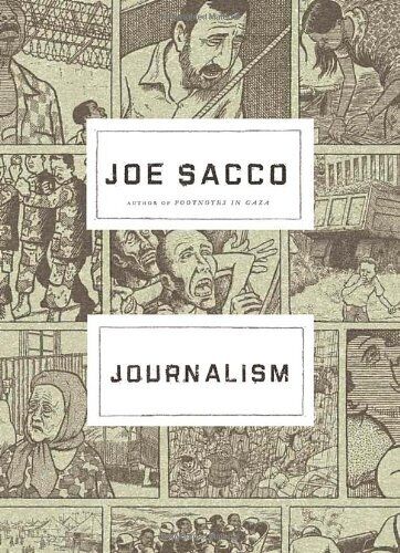 JOURNALISM By Joe Sacco - Hardcover **Mint Condition**