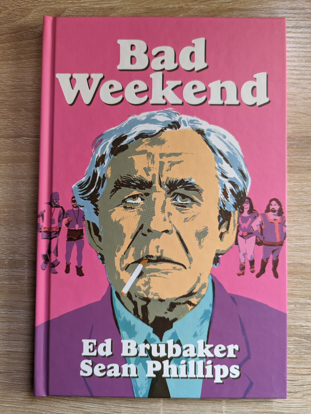 Bad Weekend Ed Brubaker Sean Phillips Image Hardcover