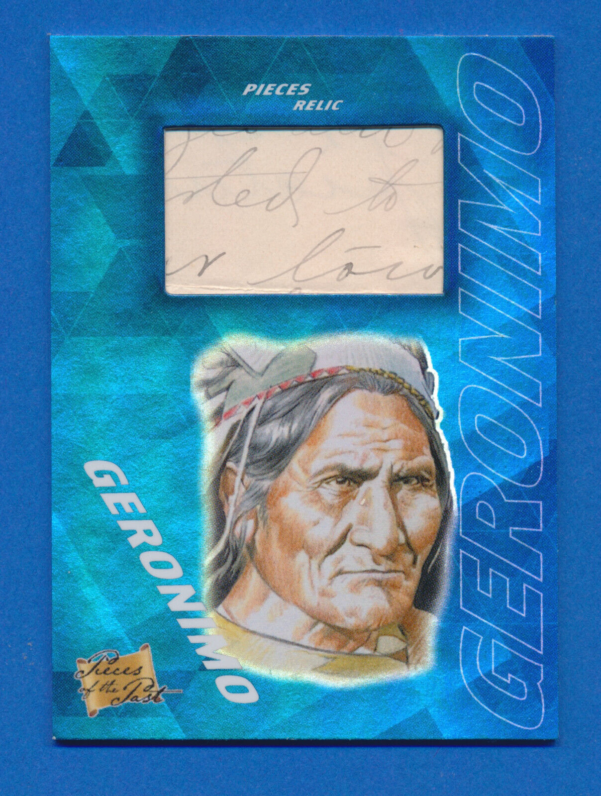 2021 Pieces Of The Past BLUE FOIL #298 Geronimo ORIGINAL HAND WRITING NM-MT
