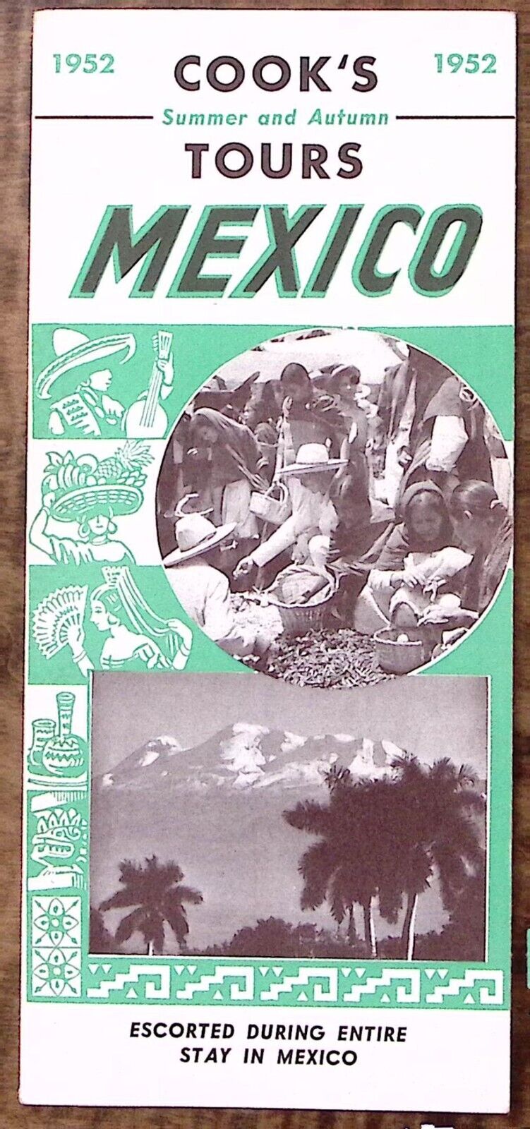 1952 COOK\'S SUMMER AUTUMN TOURS OF MEXICO FOLD OUT TRAVEL BROCHURE Z3612