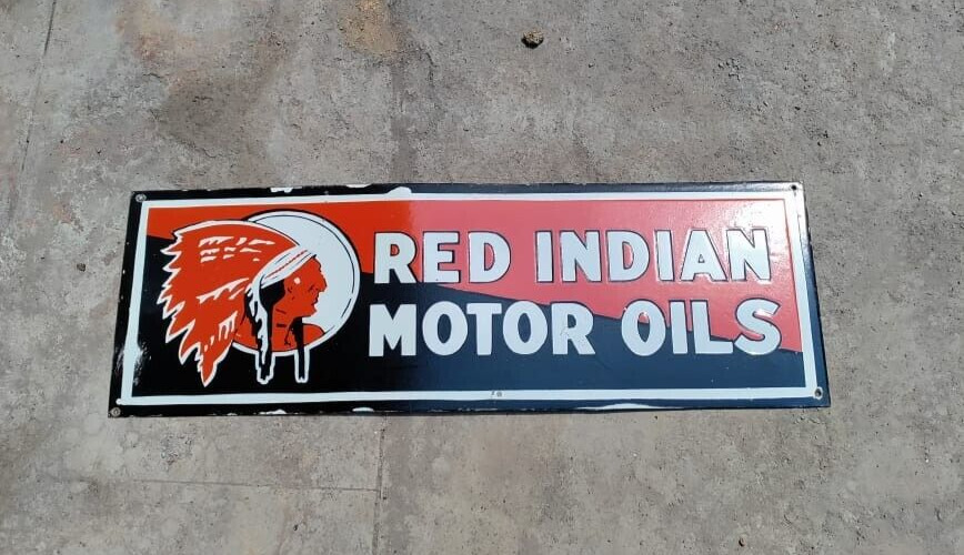 PORCELAIN RED INDIAN   ENAMEL SIGN 10X30 INCHES SINGLE  SIDED