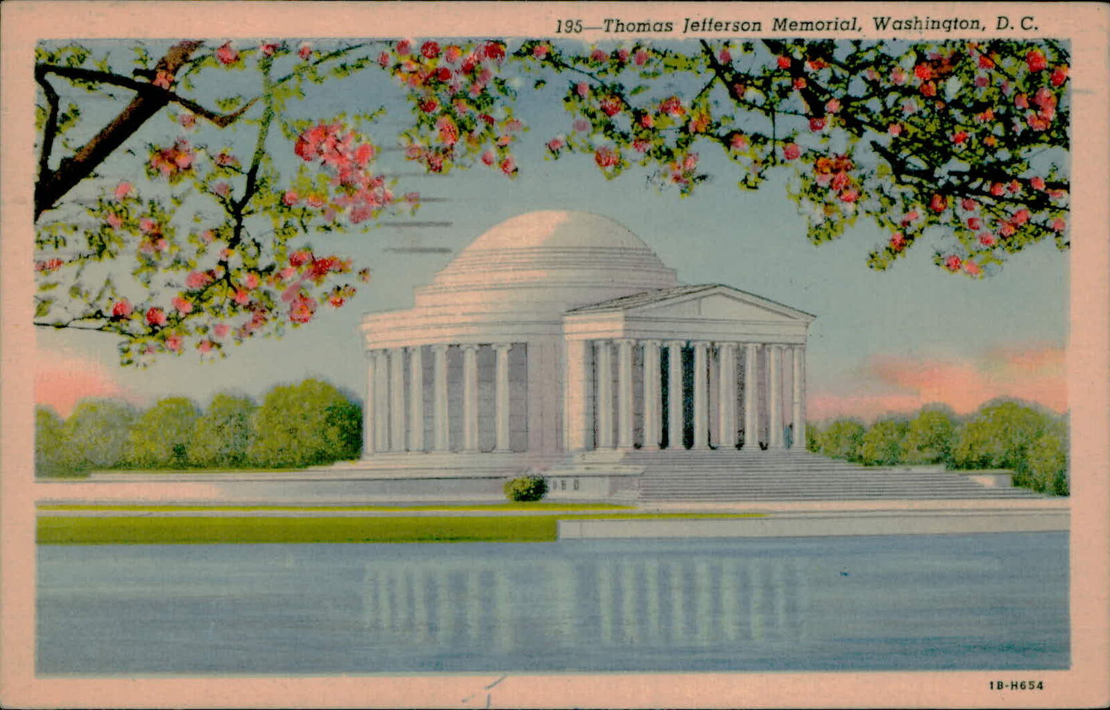 Postcard: 195 Thomas Jefferson Memorial, Washington, D. C. 1B-H654