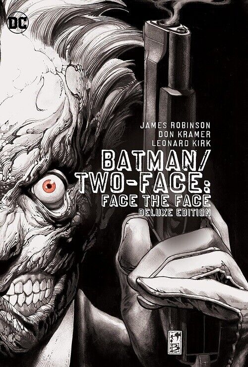 Batman/Two-Face: Face the Face Deluxe Edition by James Robinson (Hardcover)