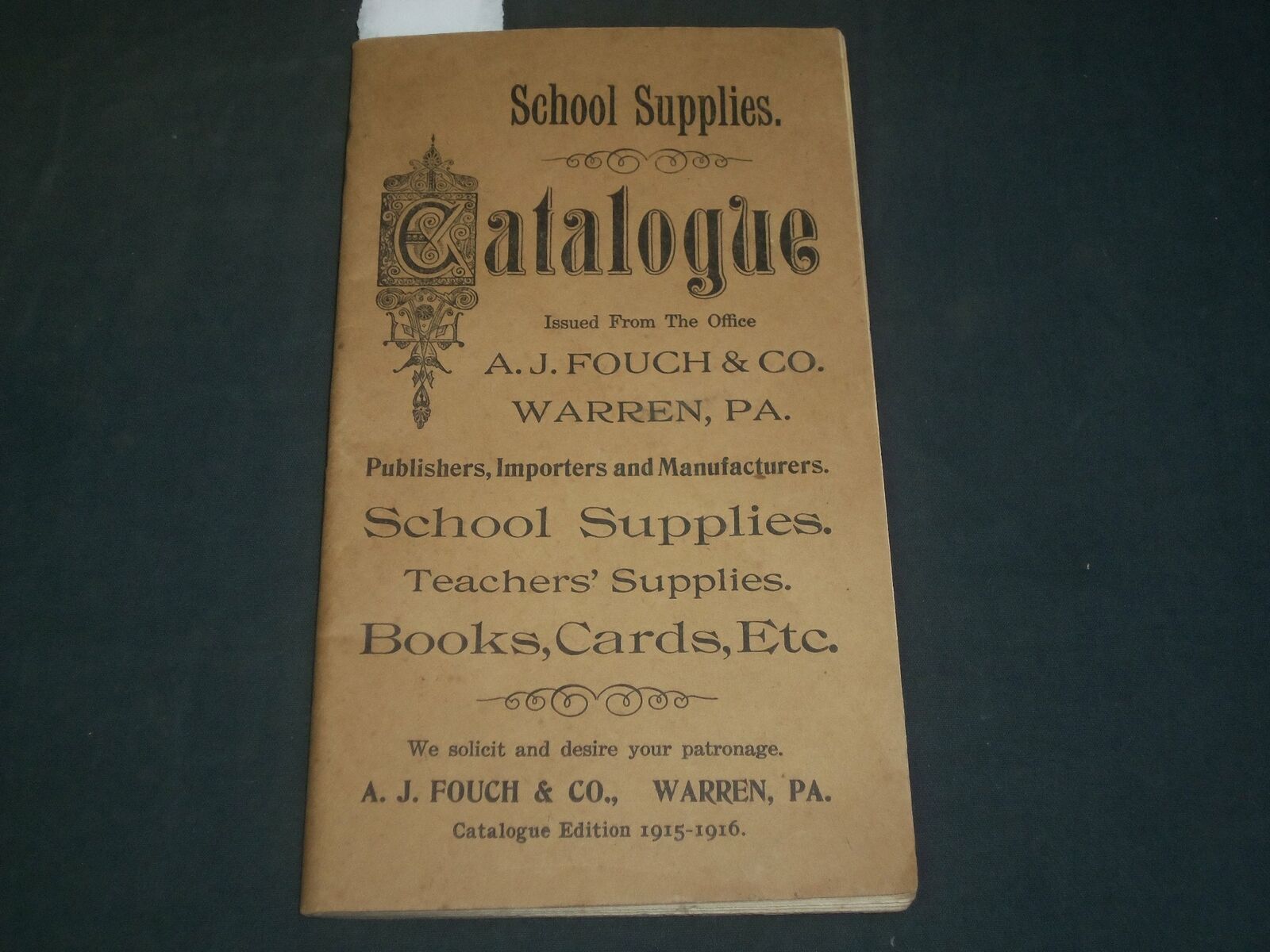 1915-1916 SCHOOL SUPPLIES CATALOGUE PUBLISHED BY A. J. FOUCH & CO. - J 5933