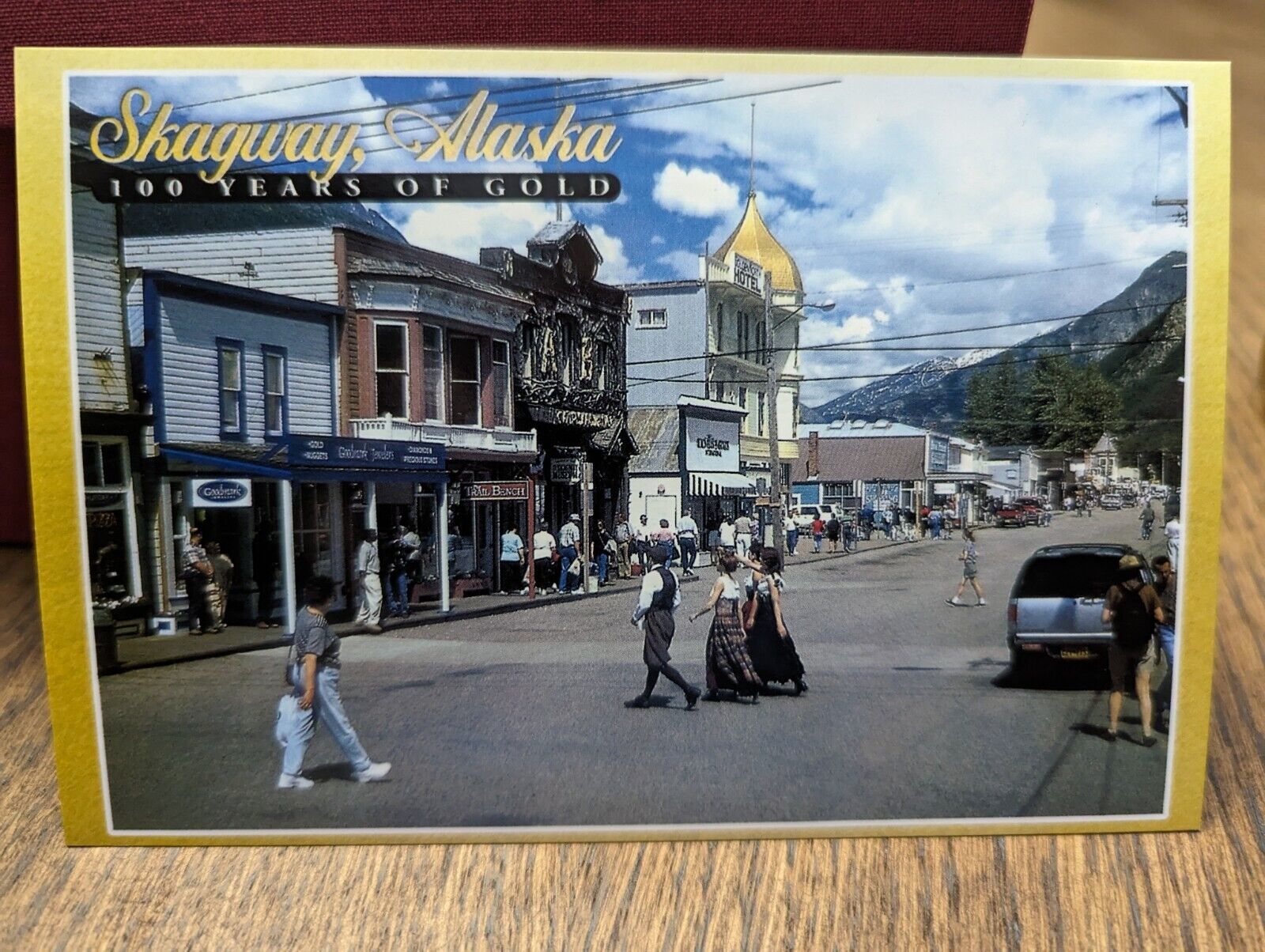 Skagway Alaska Postcard Gateway to the Goldrush 100 years of Gold