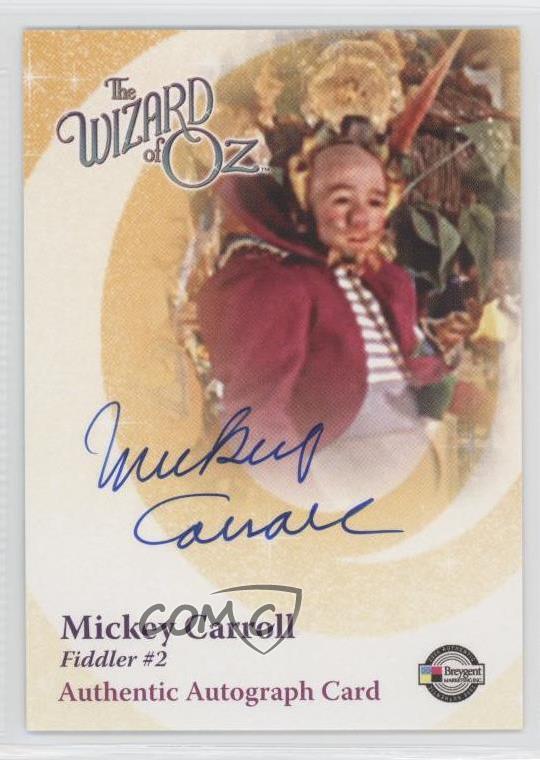 2006 Breygent The Wizard of Oz Welcome to Munchkinland Mickey Carroll Auto w7v