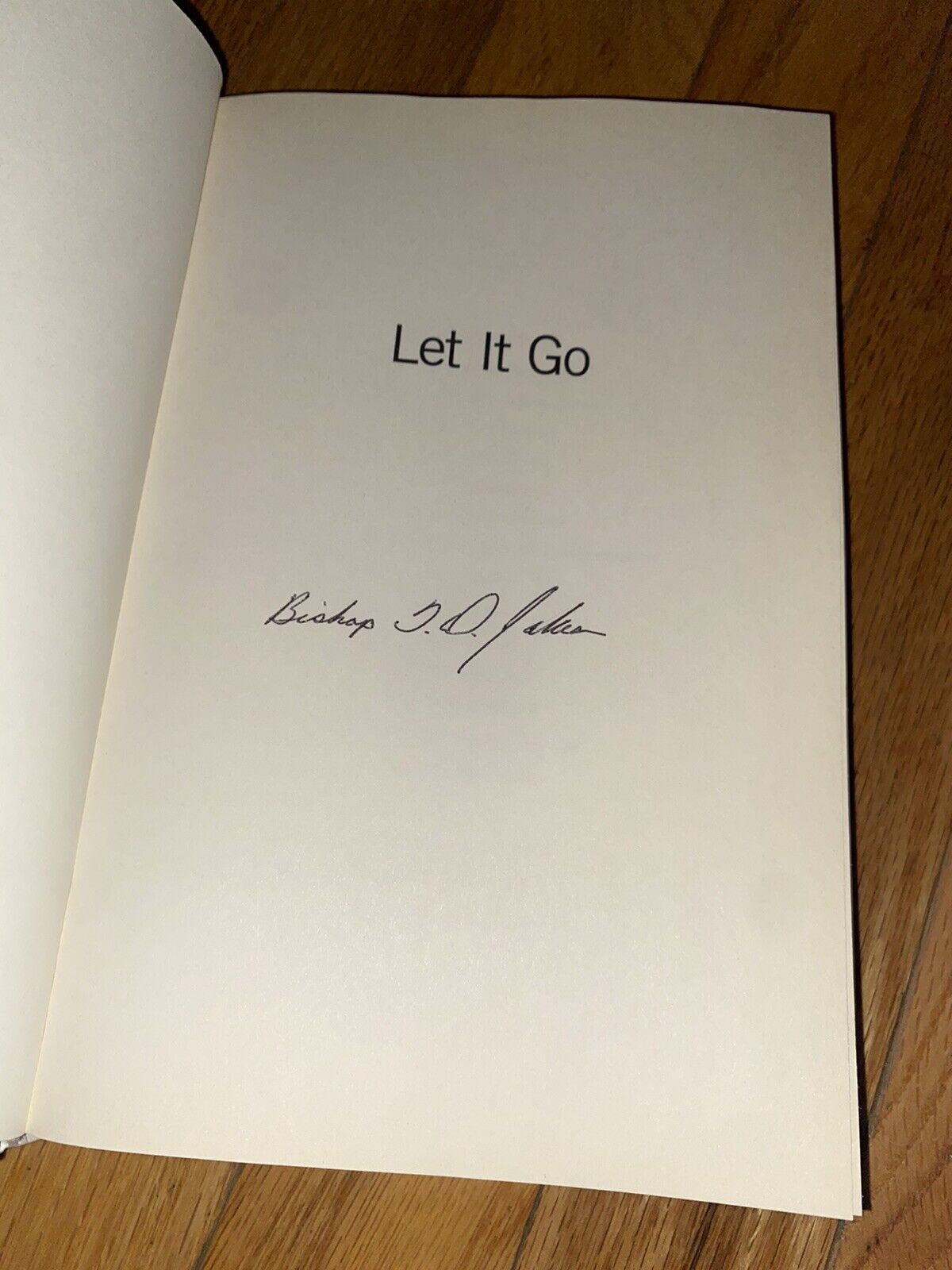TD T.D. JAKES HAND SIGNED AUTOGRAPHED LET IT GO HARDCOVER BOOK COA