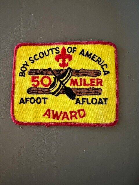 VINTAGE BSA  BOY SCOUTS OF AMERICA 50 MILER AFOOT AFLOAT AWARD PATCH 5\