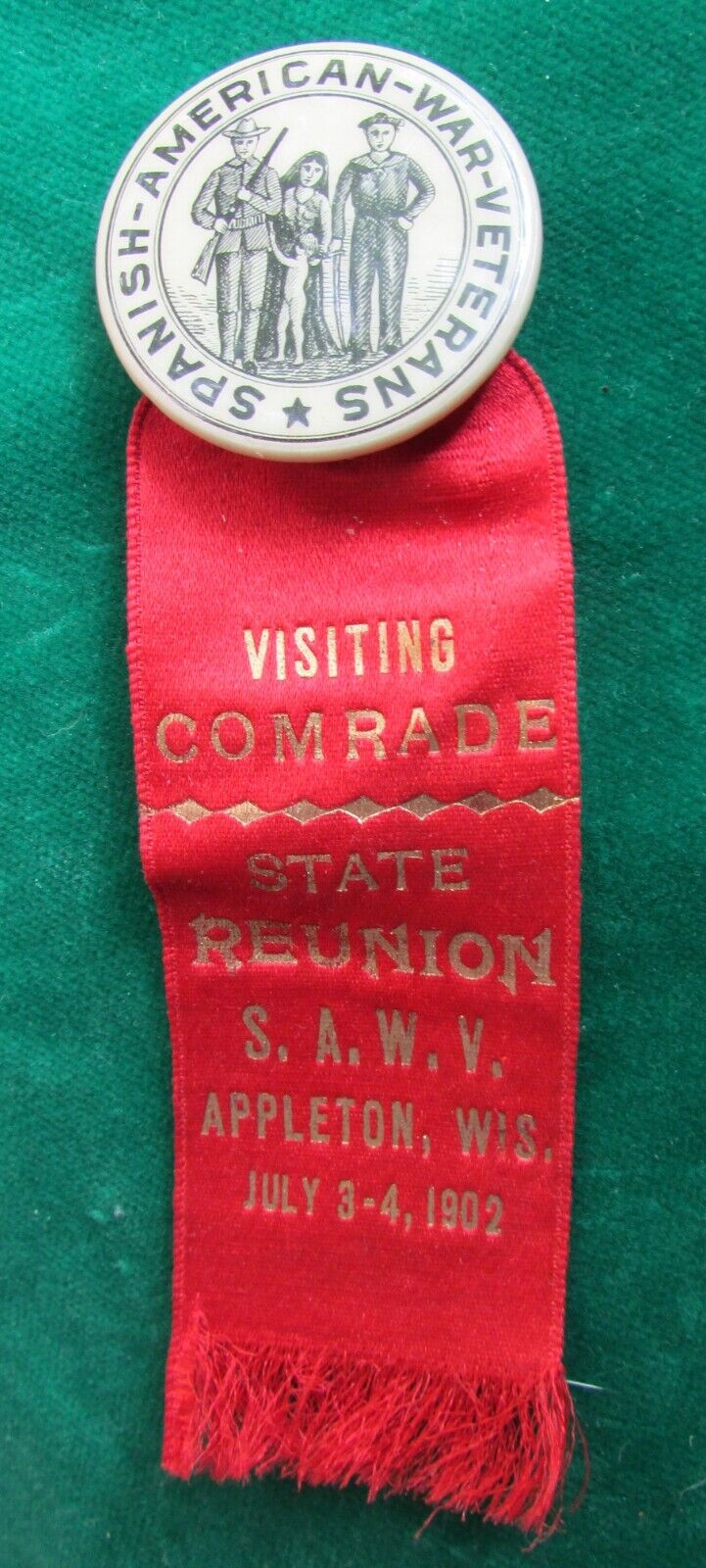 1902 Spanish American War Veterans Appleton, Wis. Badge pin medal Ribbon