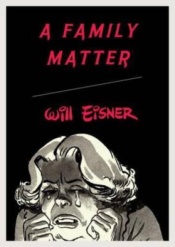 A Family Matter - Paperback By Eisner, Will - GOOD