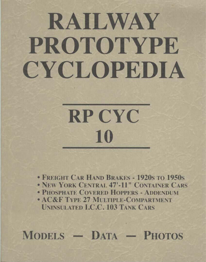 Railway Prototype Cyclopedia 10  RPC   NYC CONTAINER CARS - I.C.C. TANK CARS