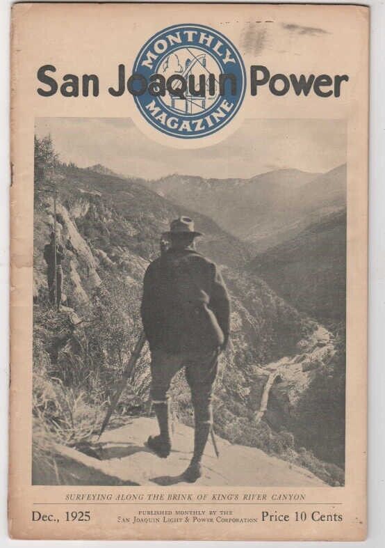 1925 HISTORICAL SAN JOAQUIN POWER MAGAZINE KINGS RIVER CANYON DINUBA FRESNO
