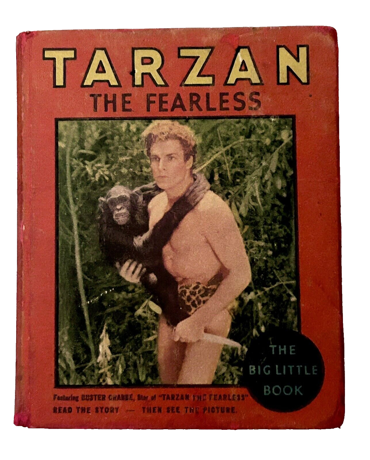 Tarzan the Fearlwess-1934-Big Little Book-#769-Very Good-235 Pages-NICE