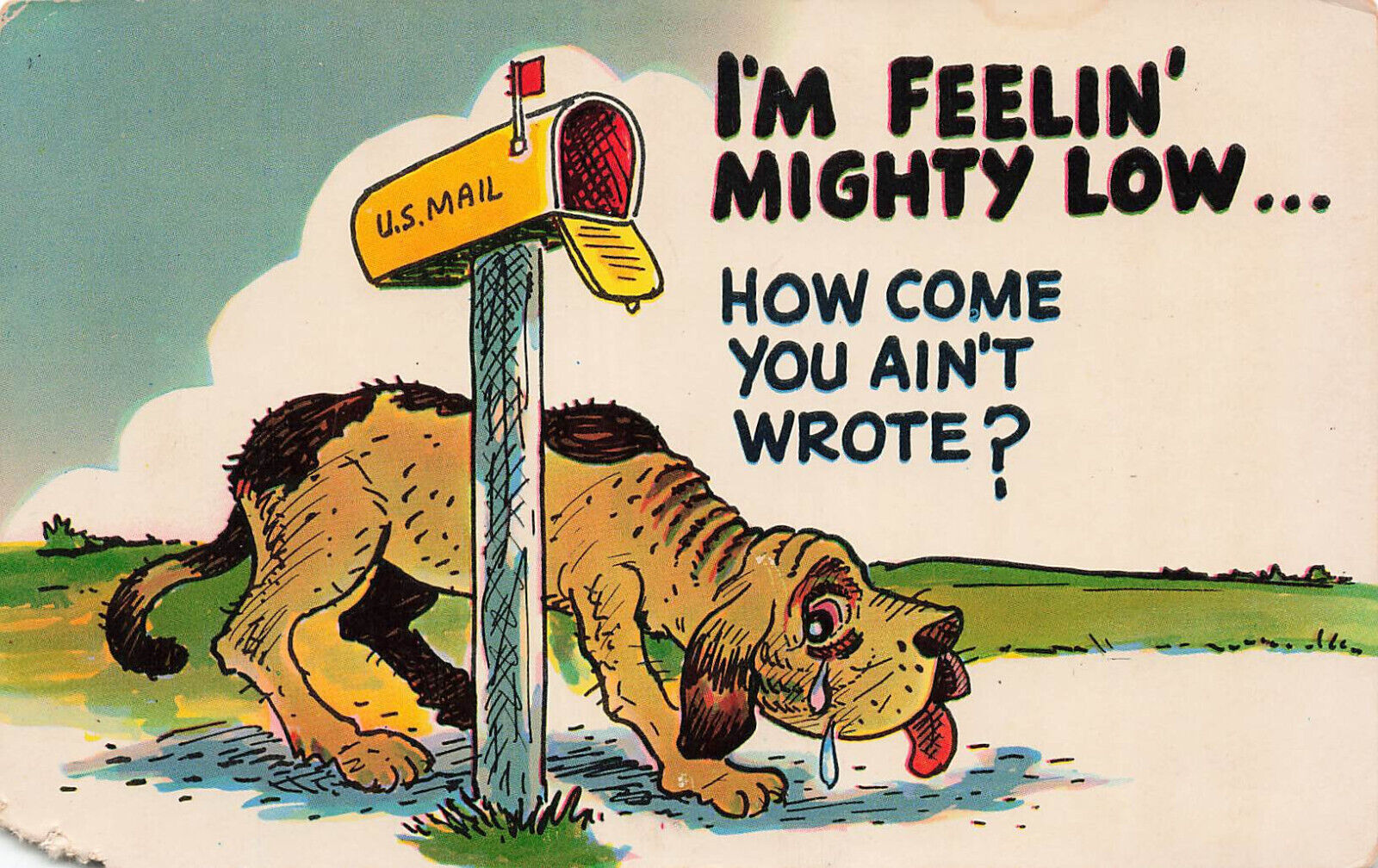 I\'m Feelin\' Mighty Low How Come You Ain\'t Wrote? P16932 Plastichrome Postcard
