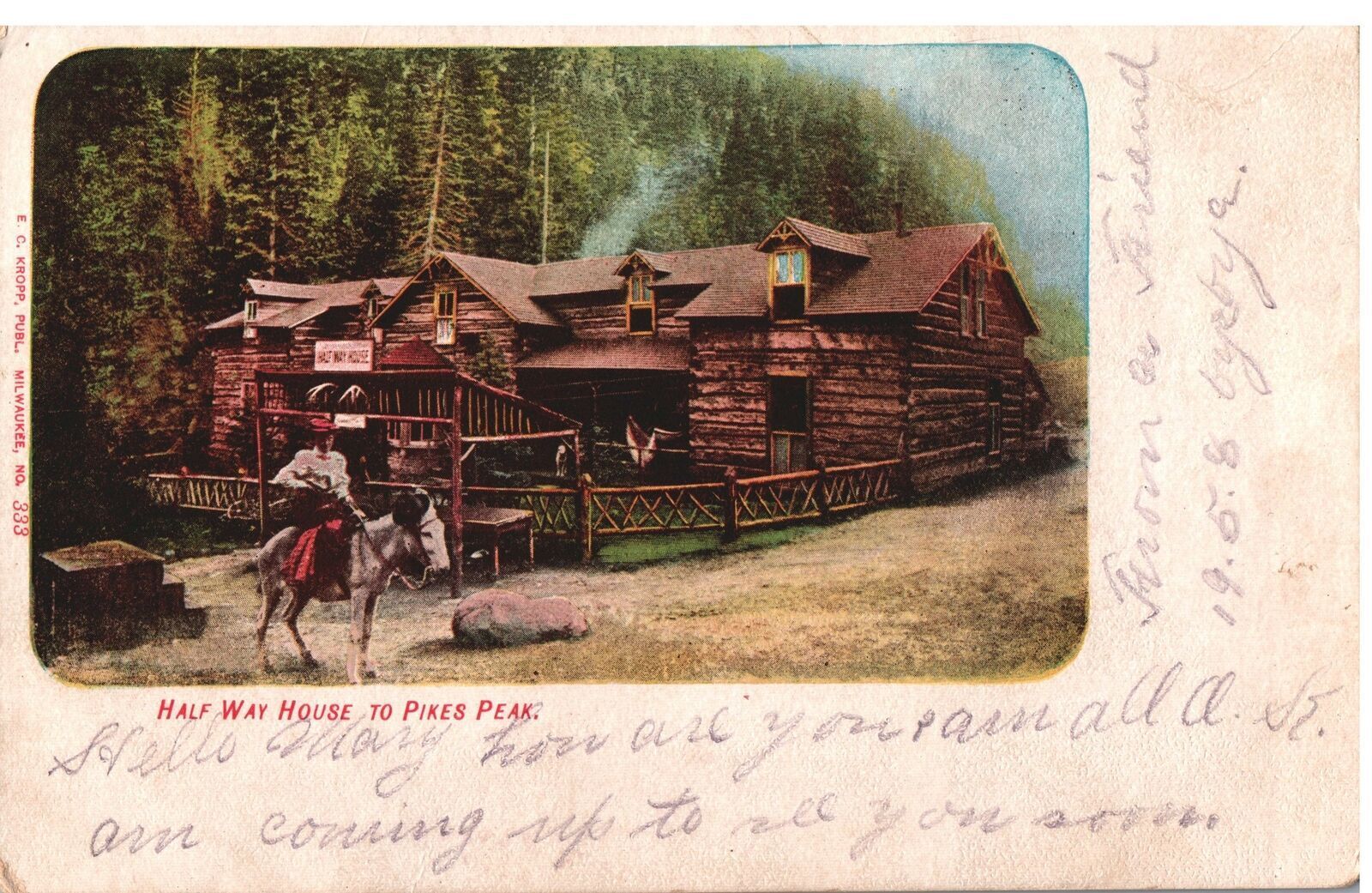 VINTAGE POSTCARD WOODEN CABIN HALF WAY HOUSE TO PIKES PEAK MAILED 1908