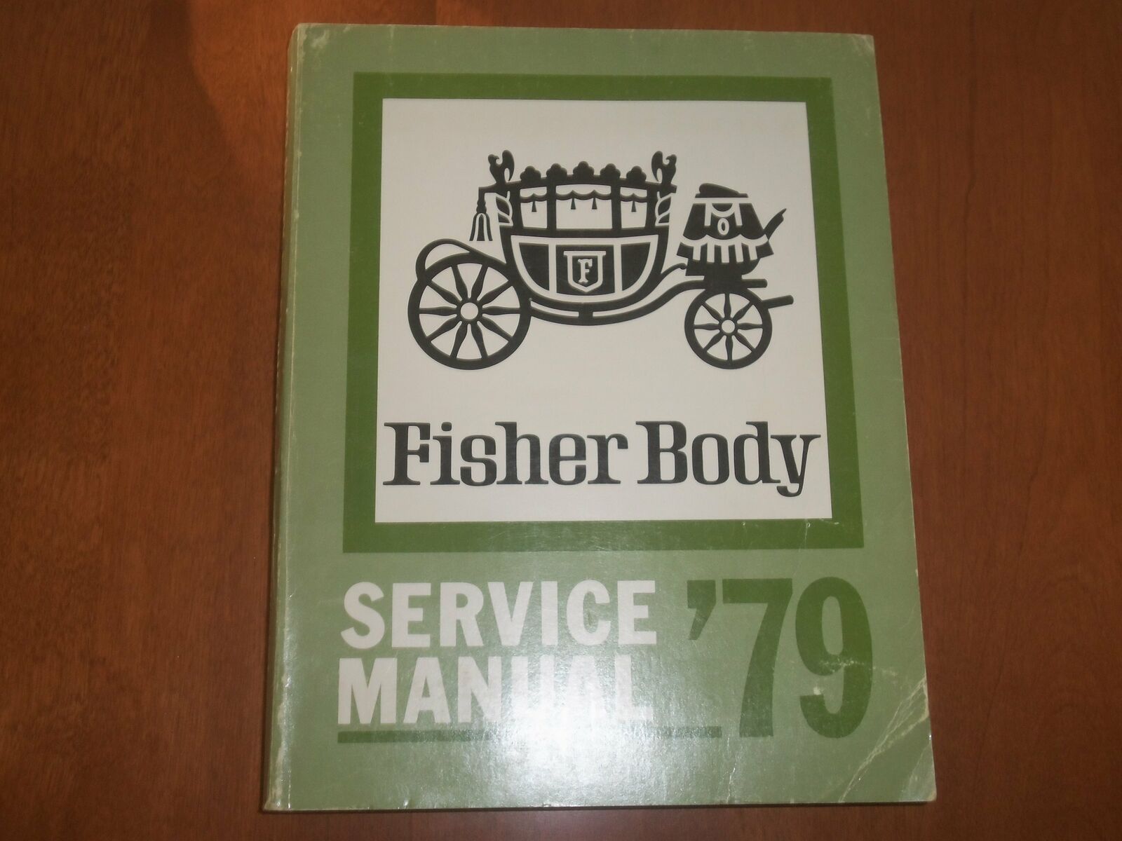 1979 FISHER BODY SERVICE MANUAL - KD 6693