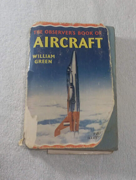 THE OBSERVER'S BOOK OF AIRCRAFT by WILLIAM GREEN [1962] ~USED~