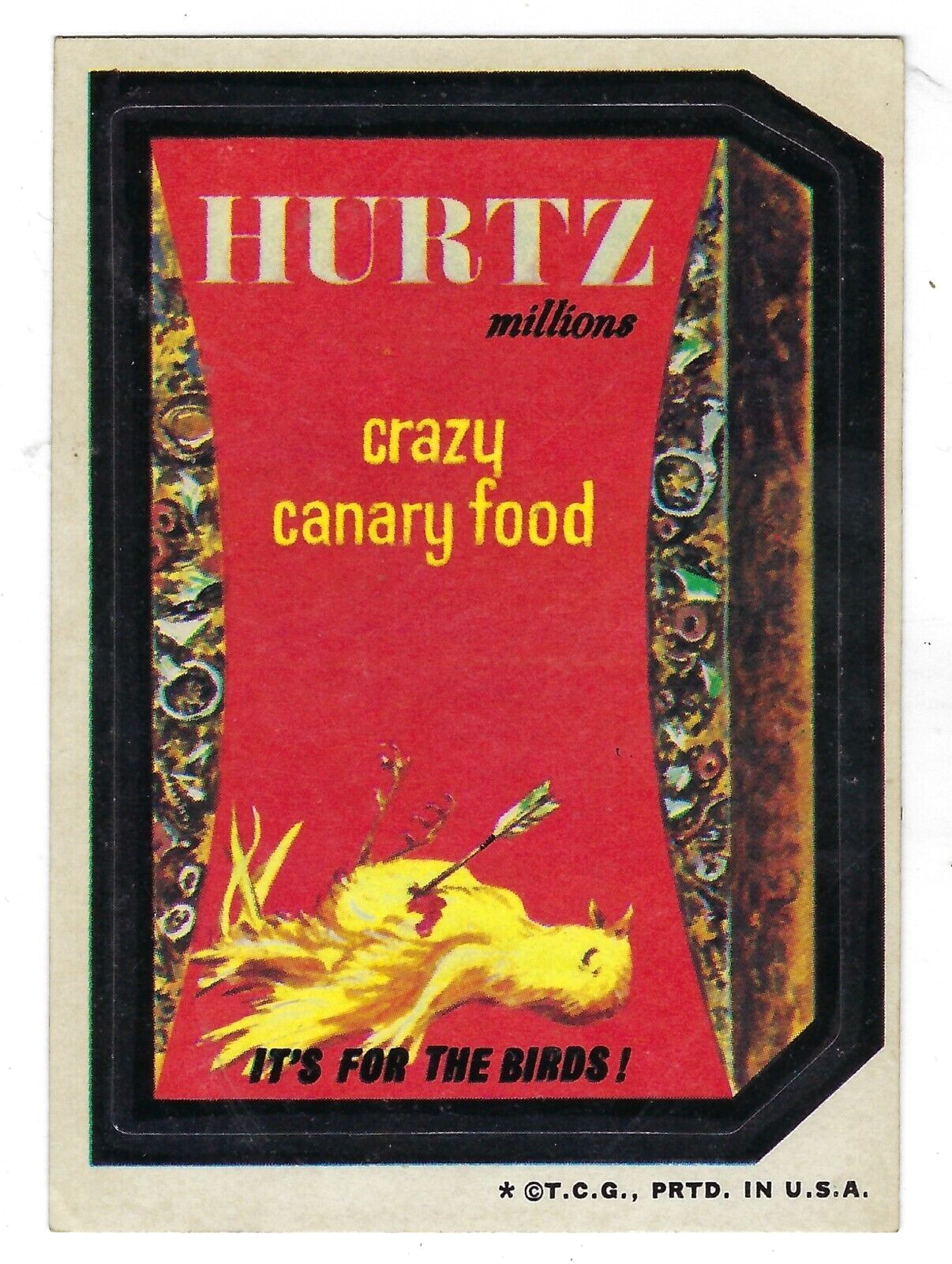 1973 Topps Wacky Packages 3rd Series 3 HURTZ CRAZY CANARY FOOD tb ex+/nm-