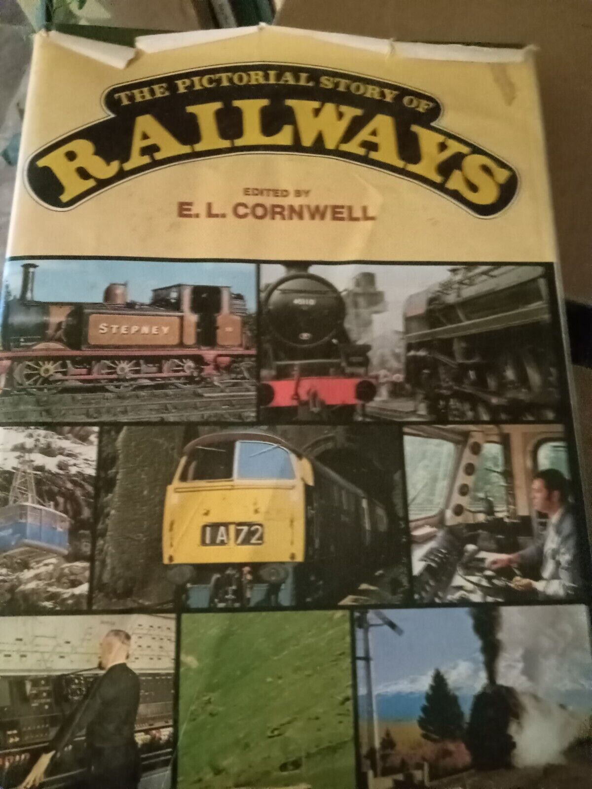 The Pictorial Story of Railways E.L.Cornwell 1974