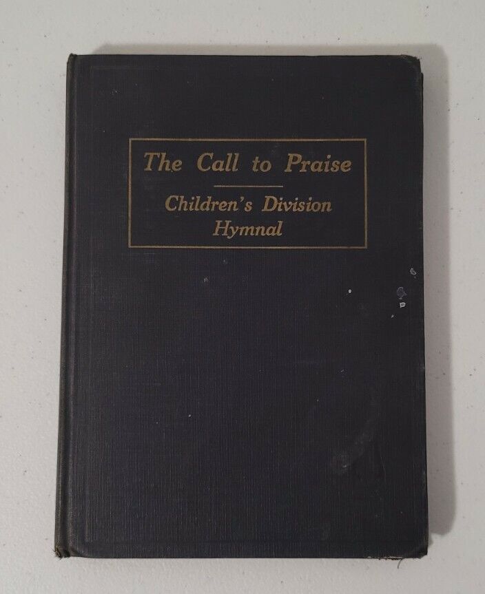1929 RODEHEAVER Hymnal Hymns Gospel Songs Songbook THE CALL TO PRAISE HB