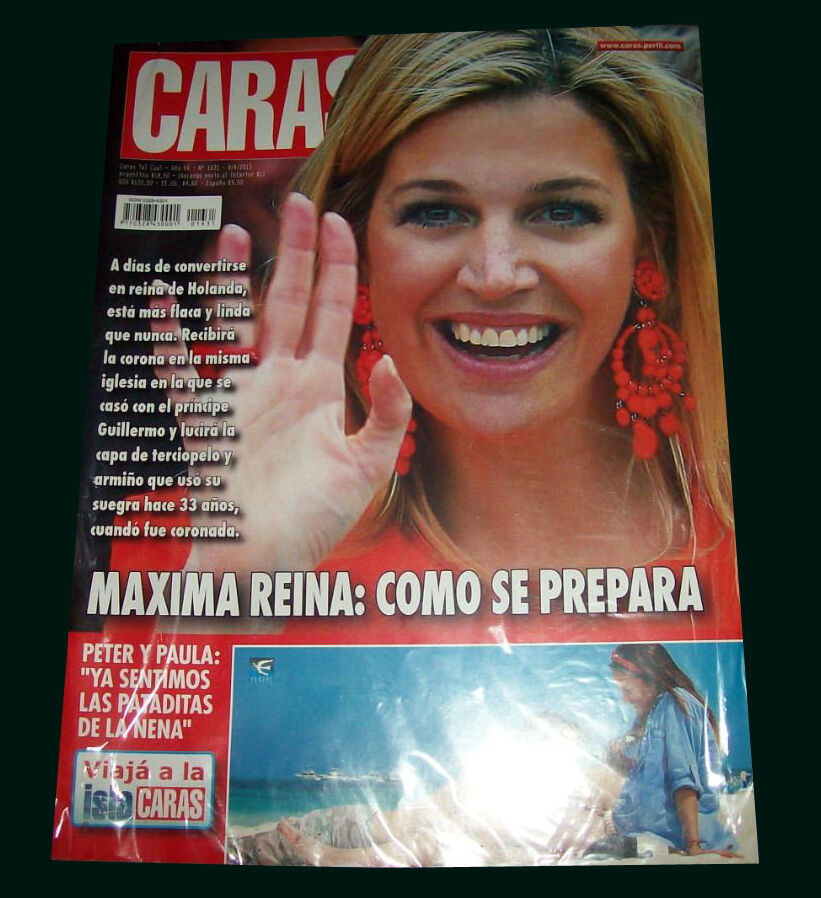 QUEEN MAXIMA Zorreguieta - RARE Caras Magazine Argentina 2013