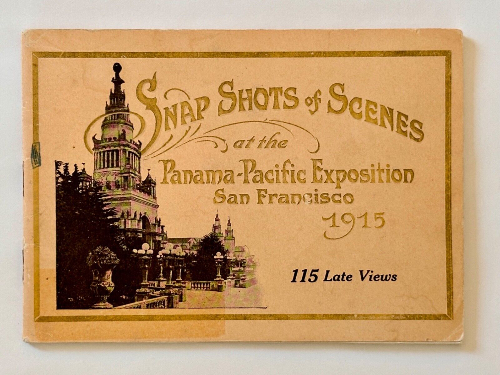 Panama Pacific Exposition San Francisco 1915 - 115 Snap Shots of Scenes