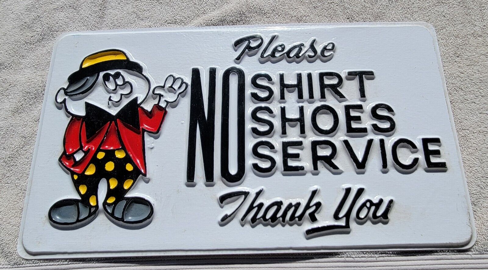 Vtg No Shirt No Shoes No Service Molded Plastic Restaurant Bar Sign 1960s-70s