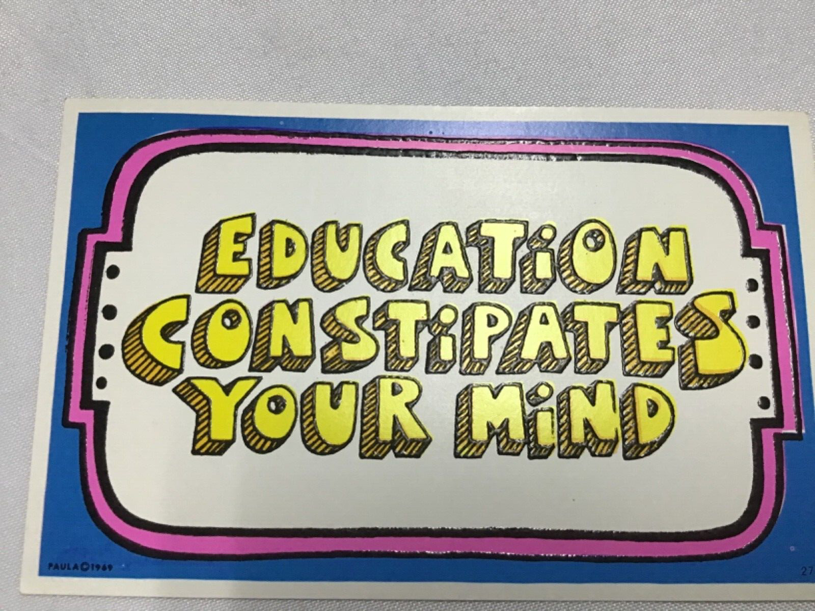 Humorous Postcard Education Constipates Your Mind Unposted