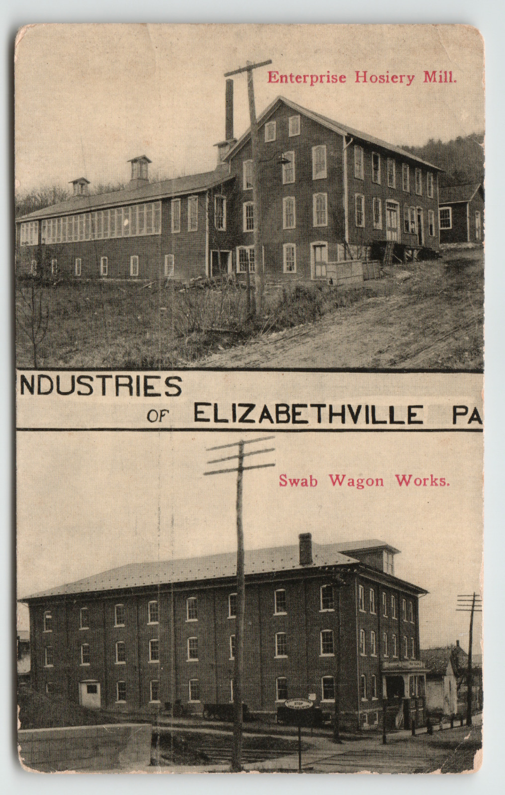 Postcard Industries of Elizabethville, PA Enterprise Hosiery & Swab Wagon Works