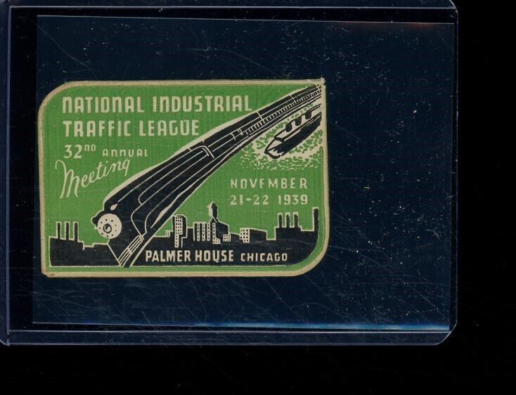 1939 National Industrial Traffic League Meeting Advertising Label