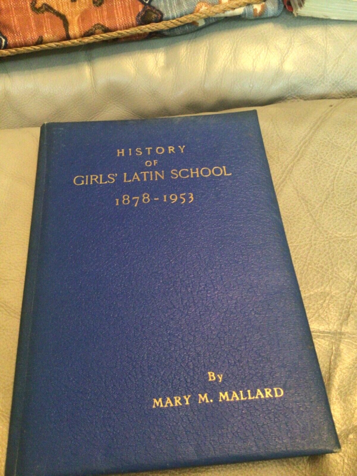 Girls\' Latin School (Boston) History 1878-1953 Inscribed