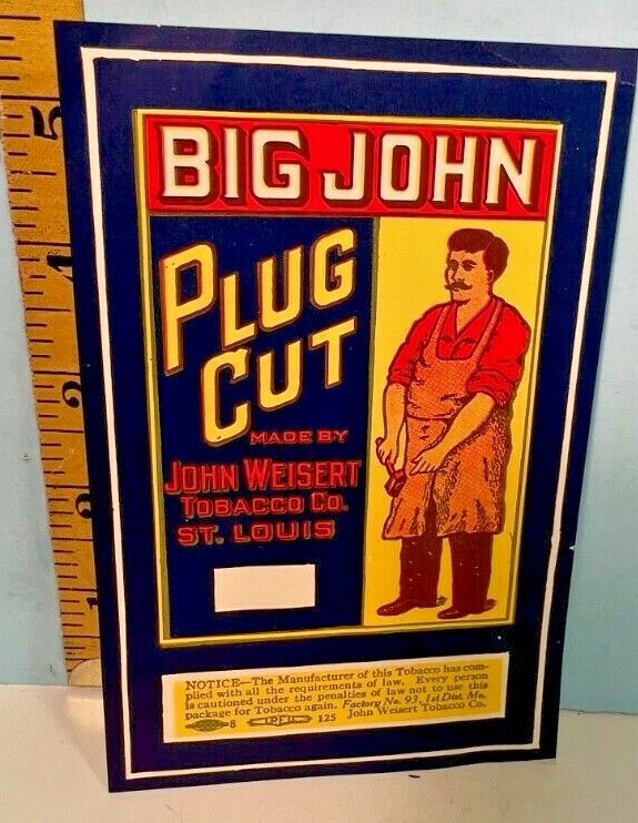 Big John Plug Cut Tobacco Label John Weisert St. Louis