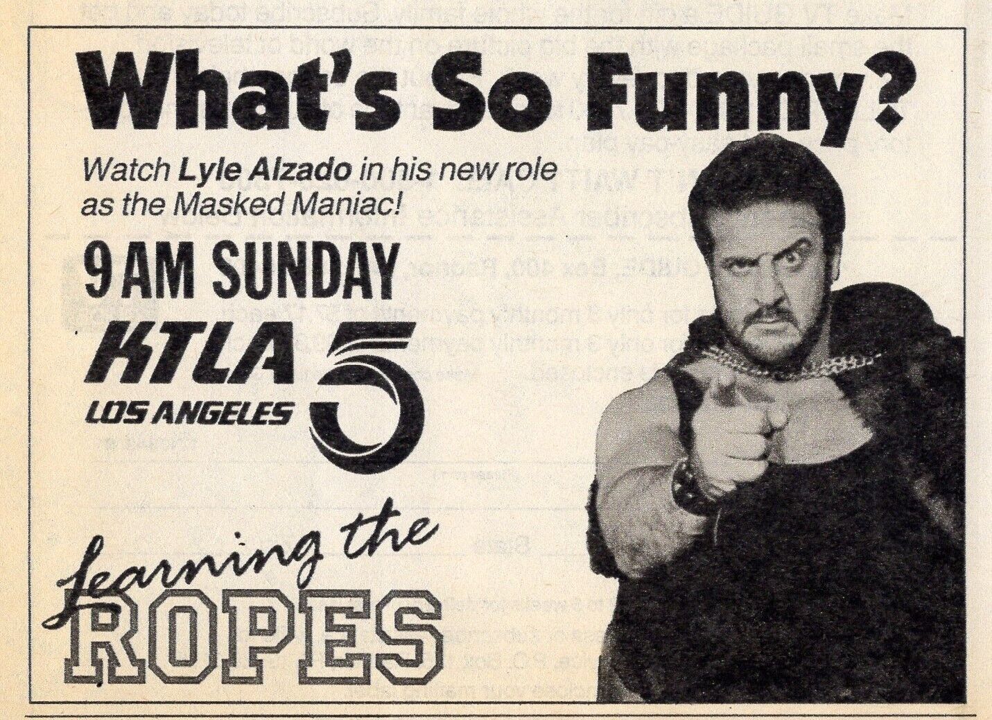 1988 TV AD ~ LYLE ALZADO as NWA WRESTLER THE MASKED MANIAC on LEARNING THE ROPES