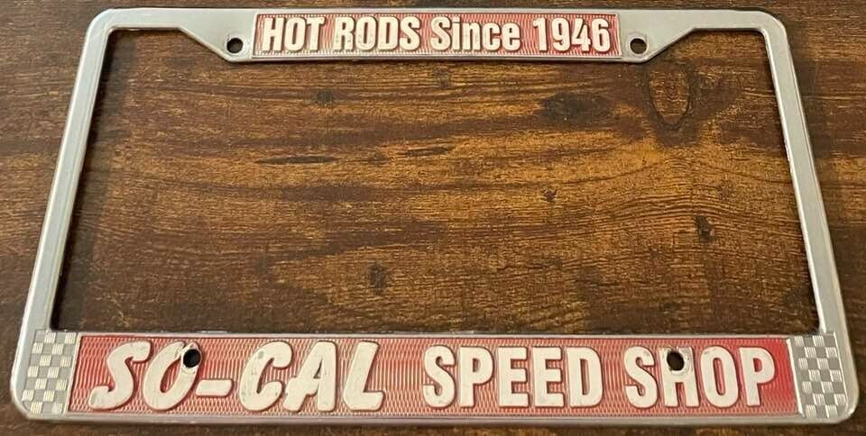So-Cal Speed Shop Booster License Plate Frame Hot Rods Southern California METAL