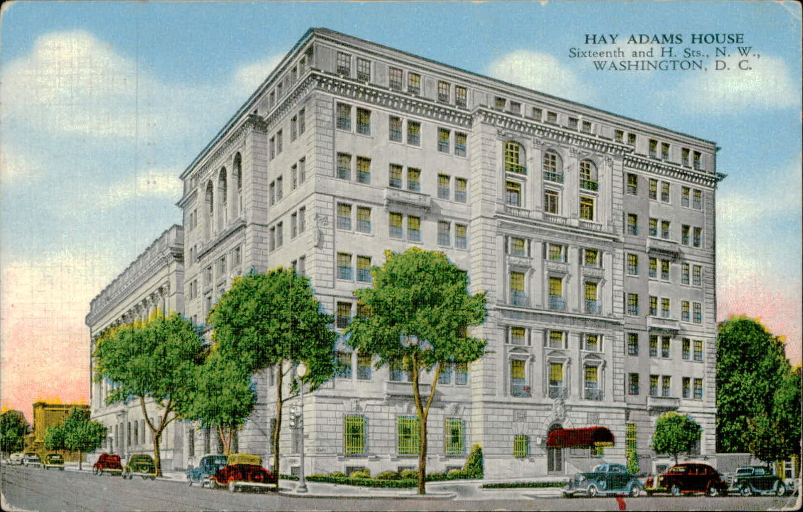 Postcard: HAY ADAMS HOUSE Sixteenth and H. Sts., N. W., WASHINGTON, D.