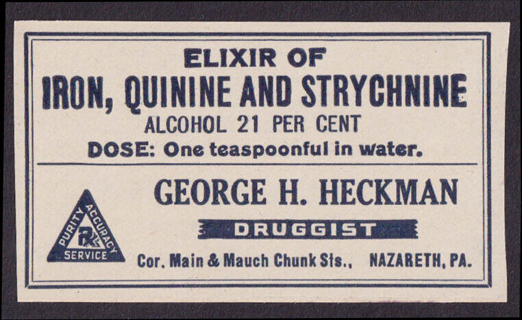 Heckman Druggist Nazareth PA Elixir Iron-Quinine-Strychnine medicine label