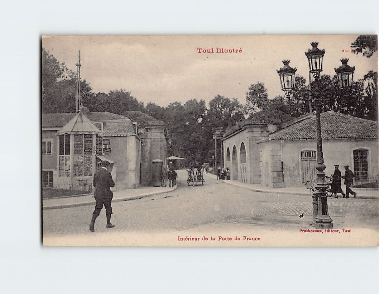 Postcard Intérieur de la Porte de France, Toul Illustré, Toul, France