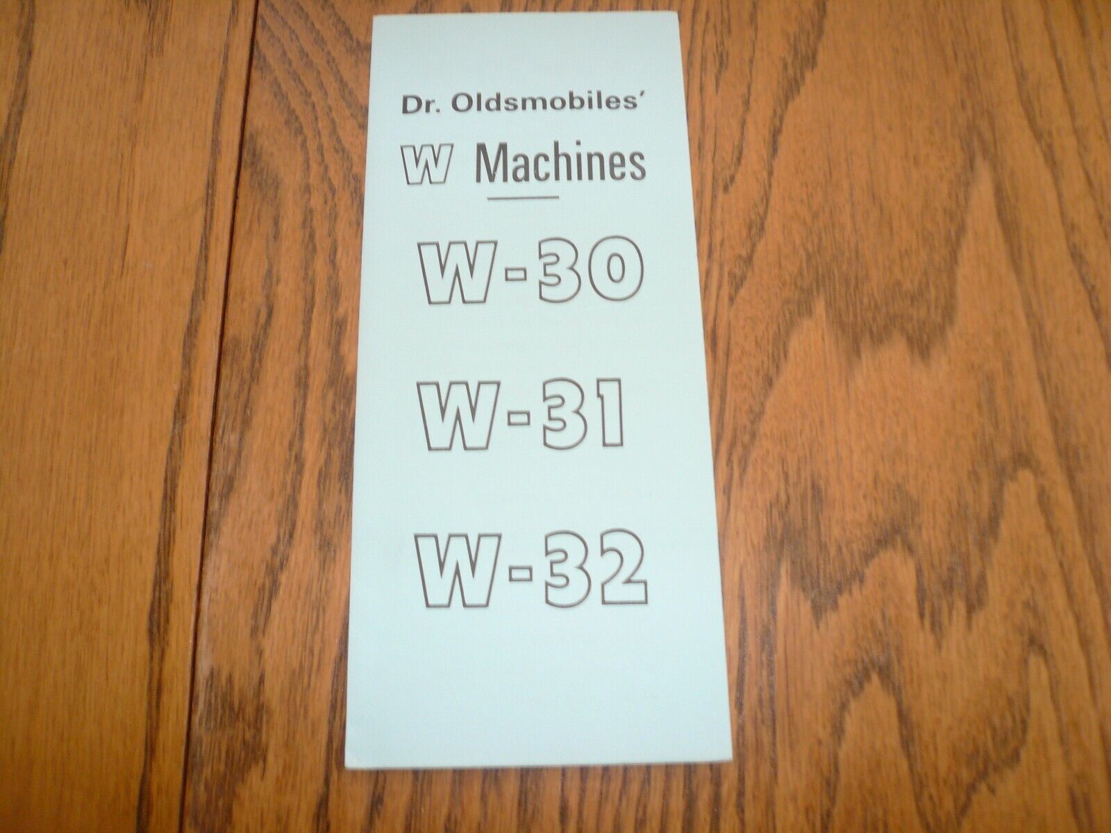 Dr Oldsmobiles\' W Machines W-30 W-31 W-32 Booklet - Vintage