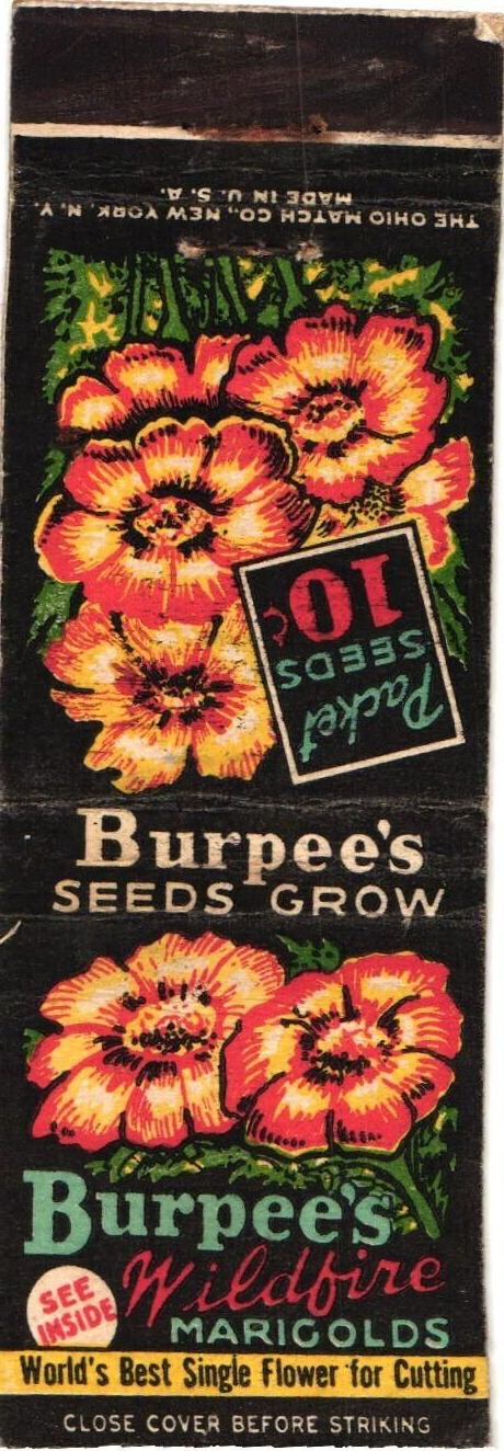 Burpee\'s Seeds Grow Burpee\'s Wildfire Marigolds Vintage Matchbook Cover