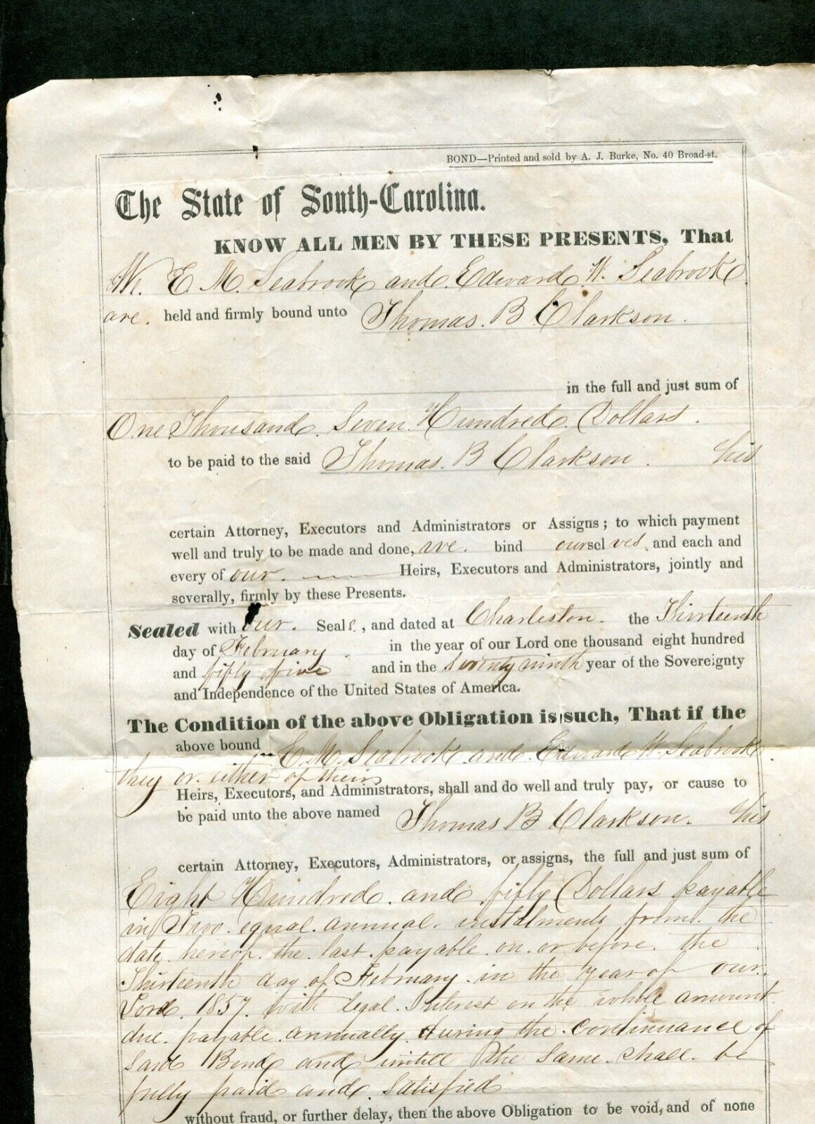 1855 BOND E M SEABROOK & EDWARD W SEABROOK TO THOMAS B CLARKSON $1700 CHARLESTON