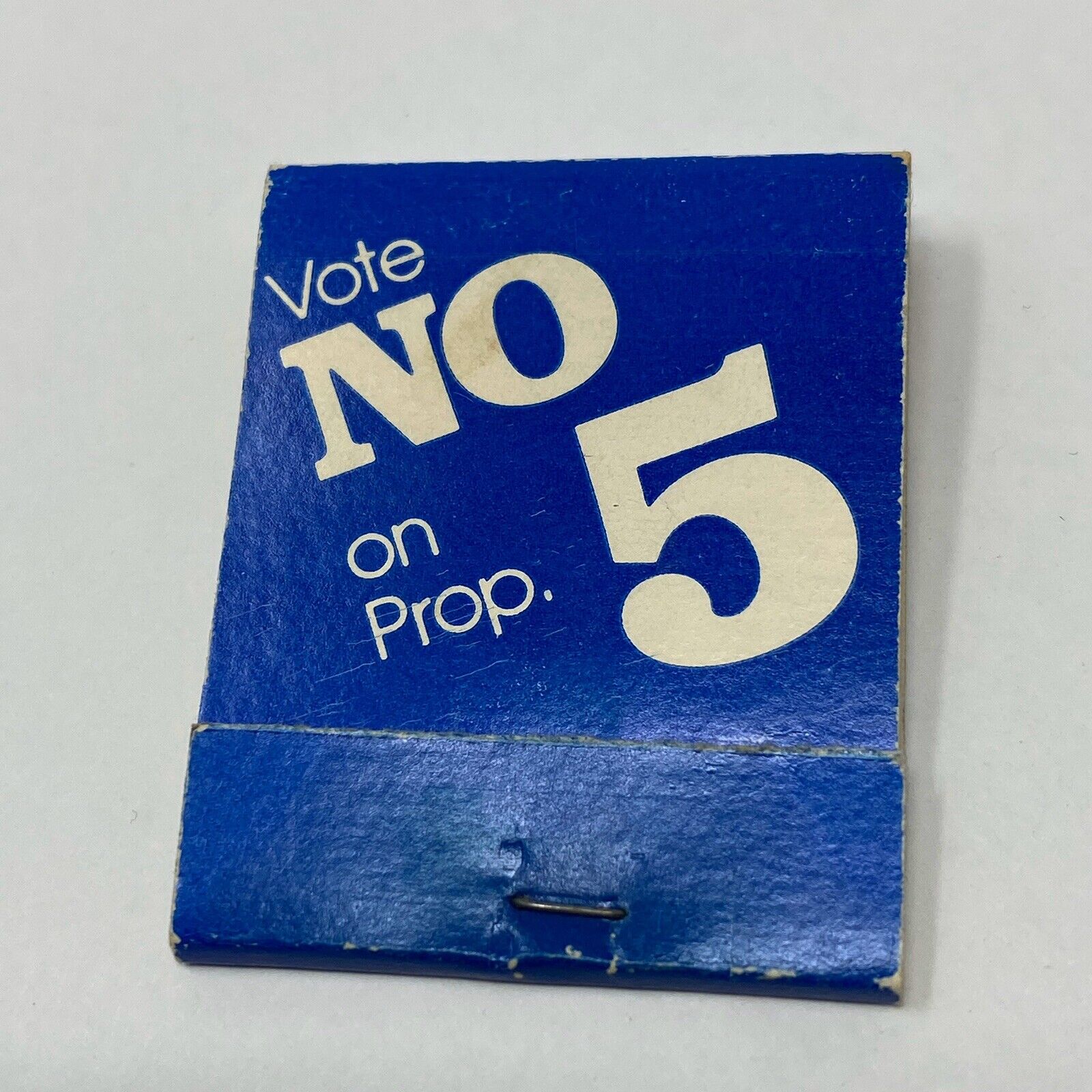 Vintage Matchbook Vote No On Prop 5 Advertisement Political Full