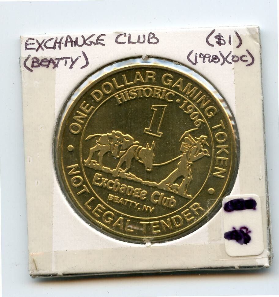 1.00 Token from the Exchange Club Casino Beatty Nevada OC 1998