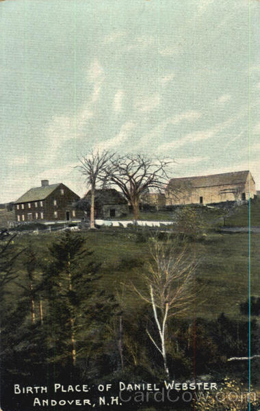 Andover,NH Birth Place Of Daniel Webster Merrimack County New Hampshire Postcard
