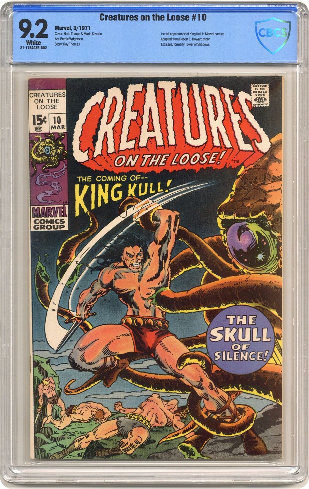 Creatures on the Loose #10 CBCS 9.2 1971 21-175ACFB-002 1st full app. King Kull