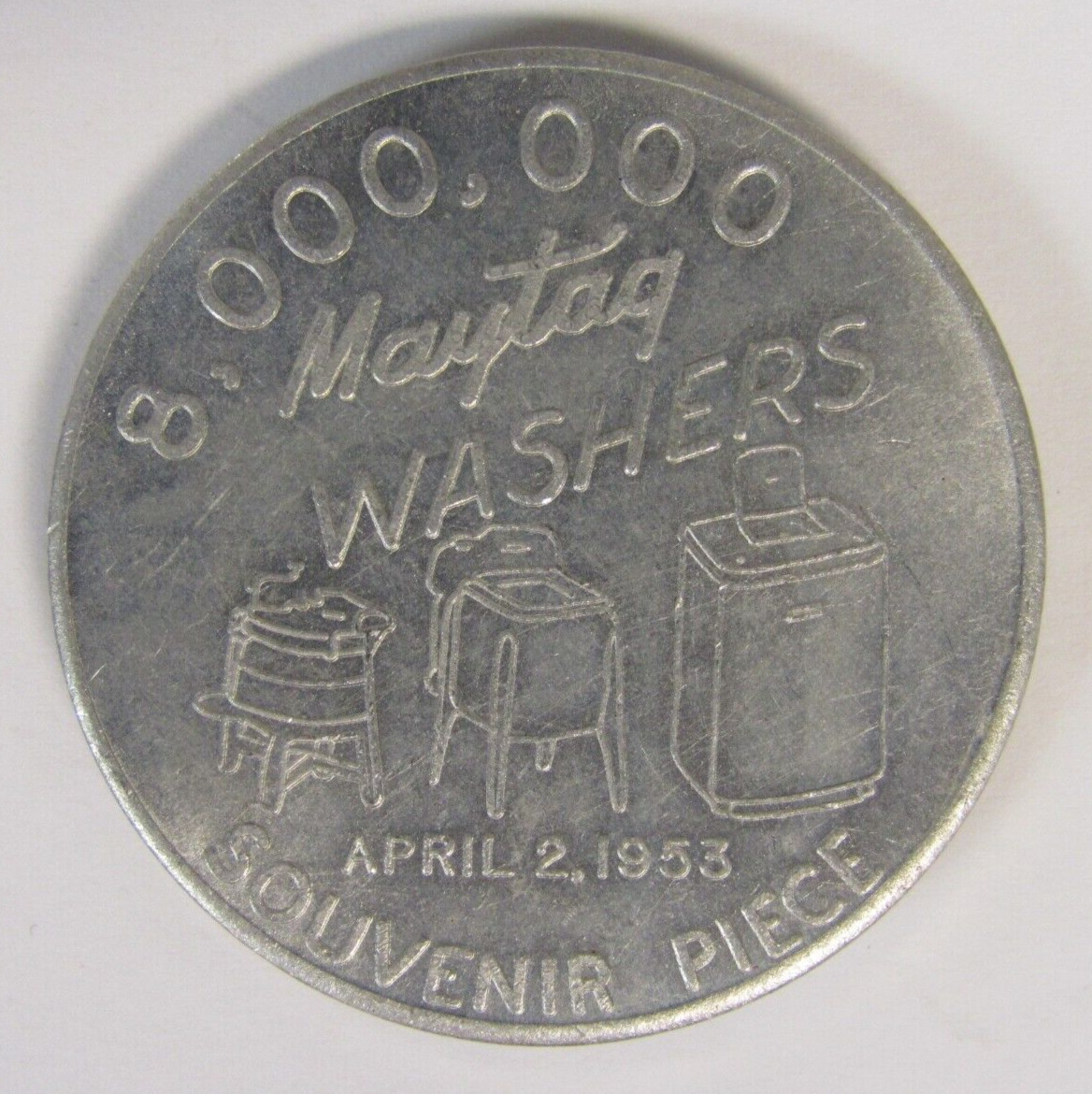 Newton Iowa Maytag 60th Anniversary Token 8,000,000 Washers 1953