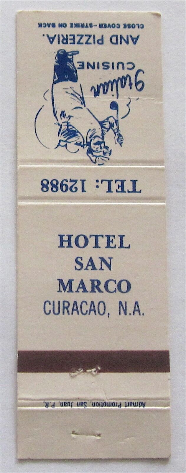 HOTEL SAN MARCO, ITALIAN CUISINE & PIZZERIA, CURACAO, NETH. A. MATCHBOOK COVER
