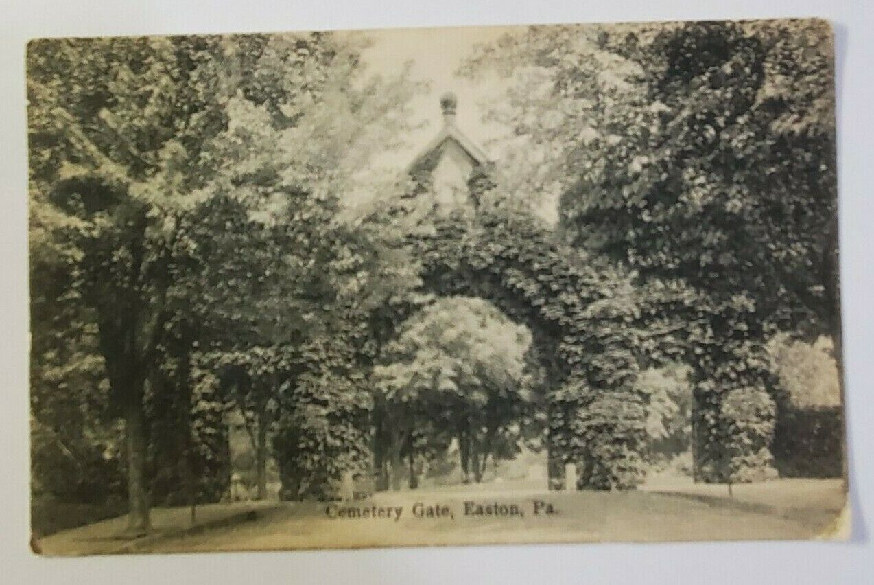 Cemetery Gate ~ Easton, Pa. - Posted Postcard 4/18/1908 - PENNSYLVANIA